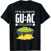 Guacamole Avocado Guac Guac O'clock Based Dip Mexican Food T-Shirt