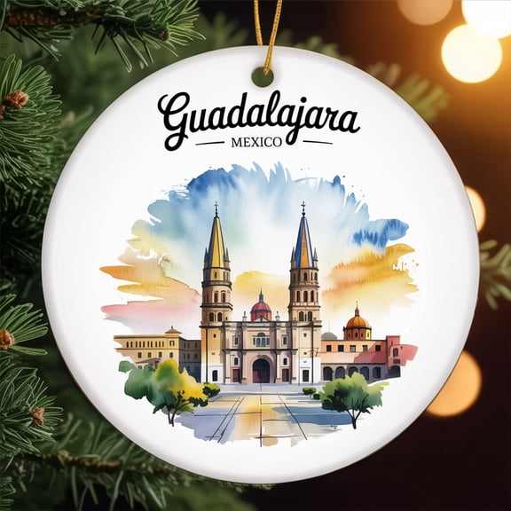 Guadalajara Historic Center – Guadalajara Mexico, Travel Ornament – Ceramic Ornament for Christmas Tree Decoration, Souvenir Gift for Travelers, Couples, Friends, Valentine Gifts 221OR26