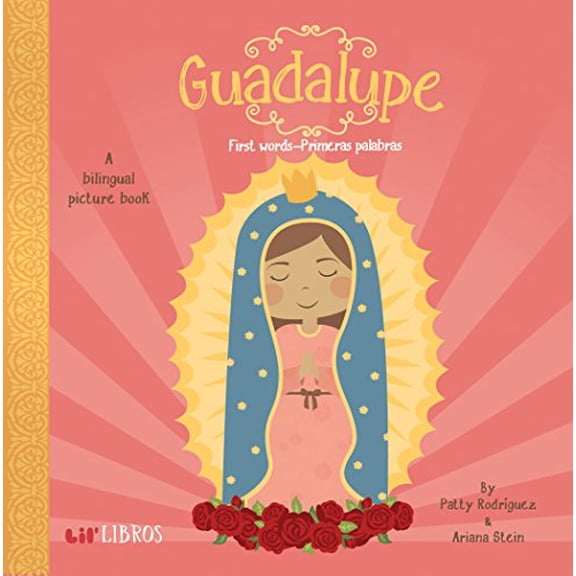 Guadalupe: First Words/Primeras Palabras