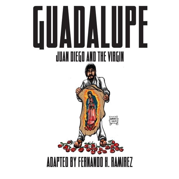 Guadalupe: Juan Diego and the Virgin (Paperback)