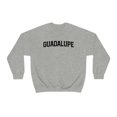 thumbnail image 1 of Guadalupe Mexico Mexican Mom Dad Latino Sweatshirt, Gifts, Sweater Shirt, 1 of 9