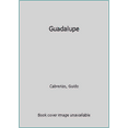thumbnail image 1 of Pre-Owned Guadalupe (Paperback) 1453537899 9781453537893, 1 of 1