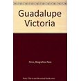 thumbnail image 1 of Pre-Owned Guadalupe Victoria 9789688053621 Used, 1 of 1