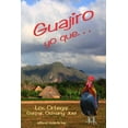 thumbnail image 1 of Guajiro yo que... (Paperback), 1 of 1