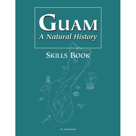 Guam a Natural History Skills Book, (Paperback)