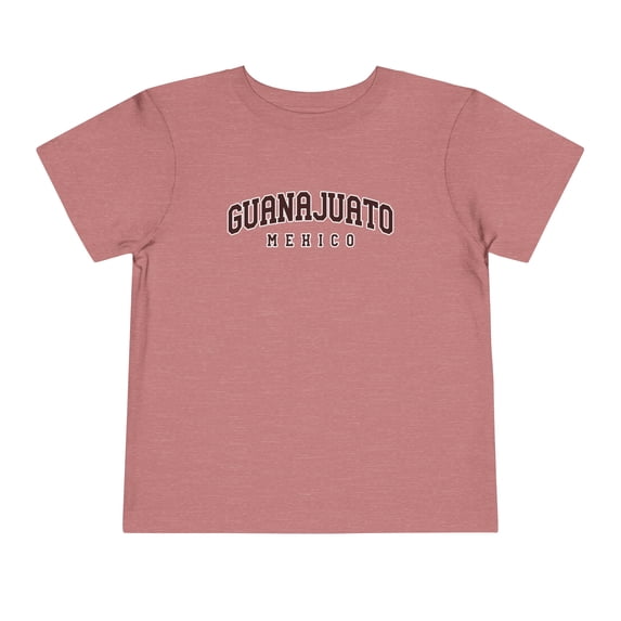 Guanajuato Mexico Toddler Shirt Gifts Boy Girl Size 2T-5T