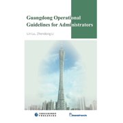 Guangdong Operational Guidelines for Administrators, Paperback