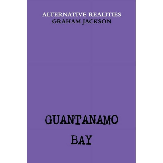 Guantanamo Bay, (Paperback)