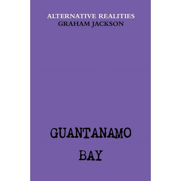 Guantanamo Bay, (Paperback)