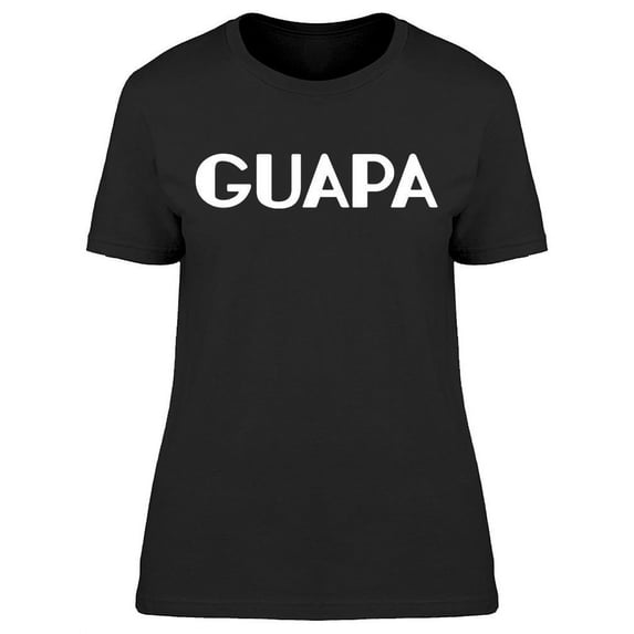 Guapa Women's T-shirt