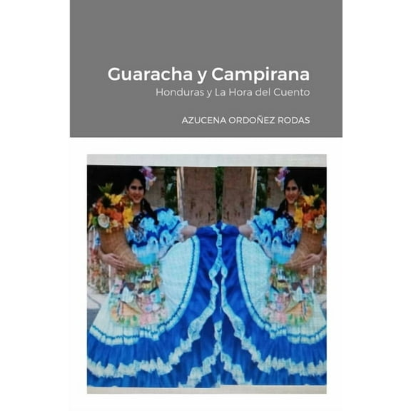 Guaracha y Campirana: La Hora del Cuento (Paperback)