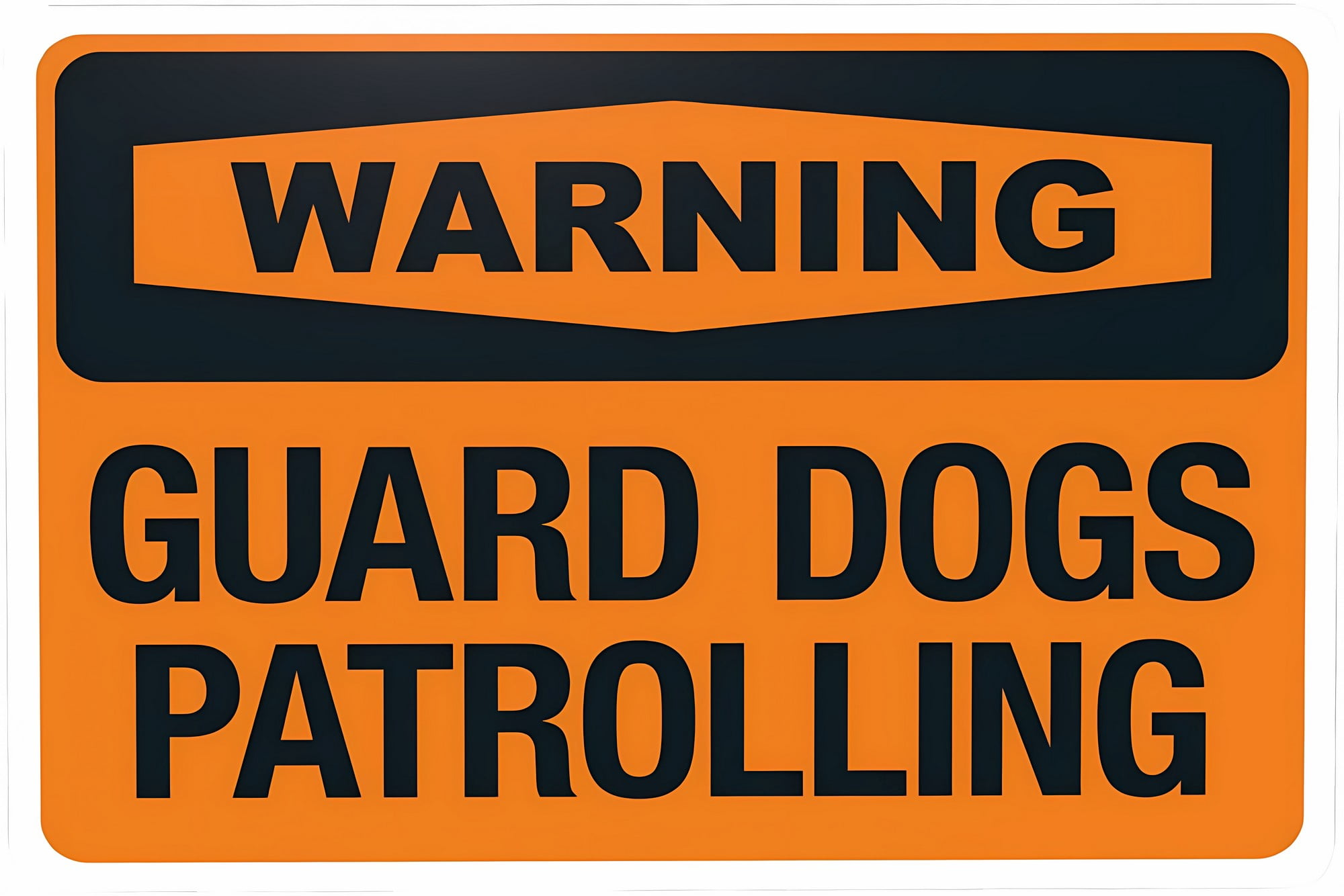Guard Dogs Patrolling Warning Sign - 8