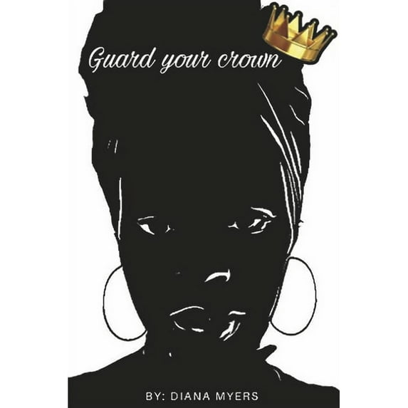 Guard your Crown (Paperback)