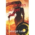 thumbnail image 1 of Guardian Angel INC. (Paperback), 1 of 1