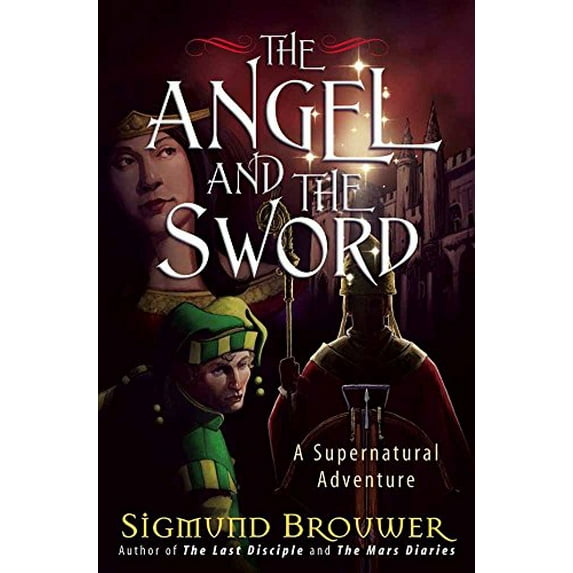Pre-Owned The Angel and the Sword: A Supernatural Adventure (The Guardian Angel) (Paperback) 0736902937 9780736902939