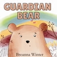 thumbnail image 1 of Guardian Bear, (Paperback), 1 of 1