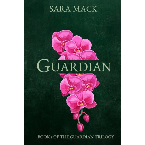 Guardian Trilogy Guardian, Book 1, (Paperback)