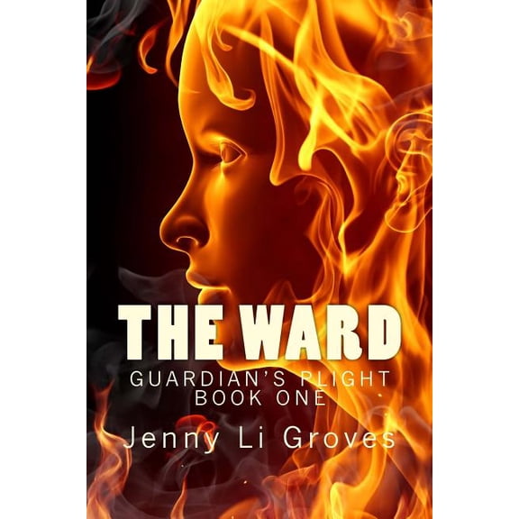 Guardian's Plight: The Ward (Series #1) (Paperback)