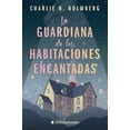 thumbnail image 1 of Guardiana de Las Habitaciones Encantadas, La, (Paperback), 1 of 1