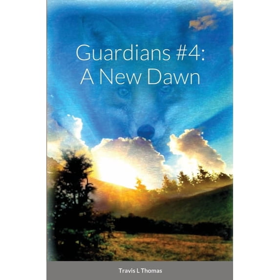 Guardians #4: A New Dawn, (Paperback)
