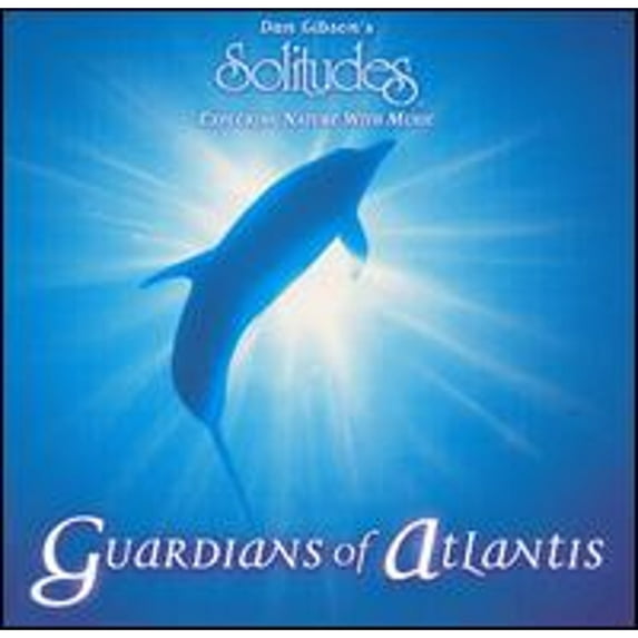Guardians of Atlantis (CD) by Dan Gibson