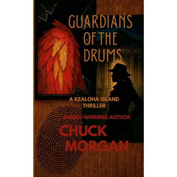 Guardians of the Drums: A Kealoha Island Thriller (Book 4), (Paperback)
