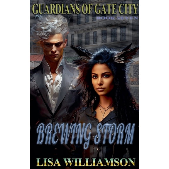 Guardians of the Gate City Brewing Storm, Book 7, (Paperback)