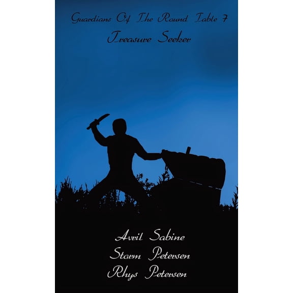 Guardians of the Round Table Treasure Seeker, Book 7, (Paperback)