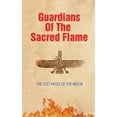thumbnail image 1 of Guardians of the Sacred Flame: The Lost Pages of the Avesta, (Paperback), 1 of 1
