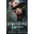 thumbnail image 1 of Guarding Her Love, (Paperback), 1 of 1