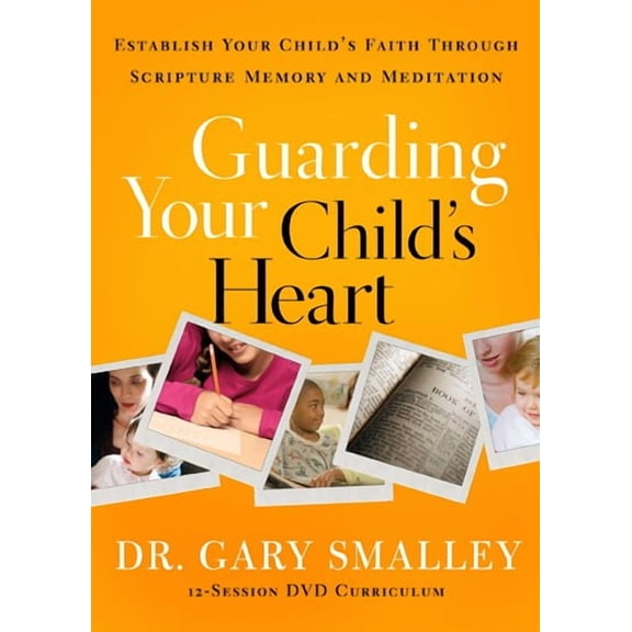Guarding Your Child's Heart DVD : Establish Your Child's Faith Through Scripture Memory and Meditation