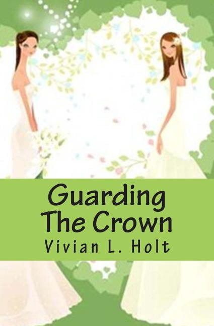 Guarding the Crown : Lanthia Series
