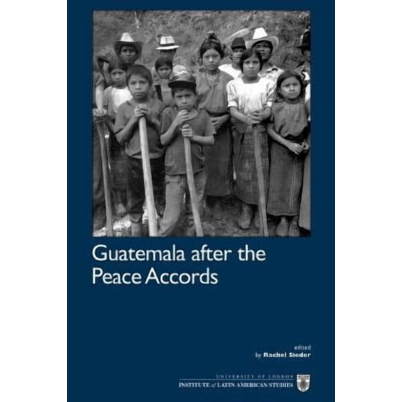 Guatemala After the Peace Accords