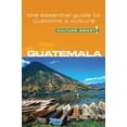 thumbnail image 1 of Guatemala - Culture Smart! : The Essential Guide to Customs & Culture - Paperback, 1 of 1