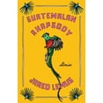 thumbnail image 1 of Guatemalan Rhapsody: Stories, (Hardcover), 1 of 1