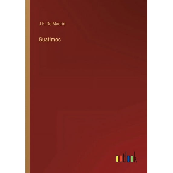 Guatimoc (Paperback)