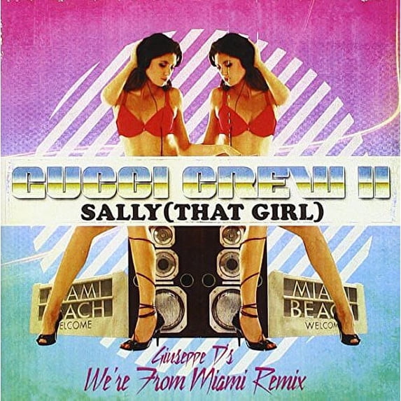 Gucci Crew - Sally: That Girl - Music & Performance - CD