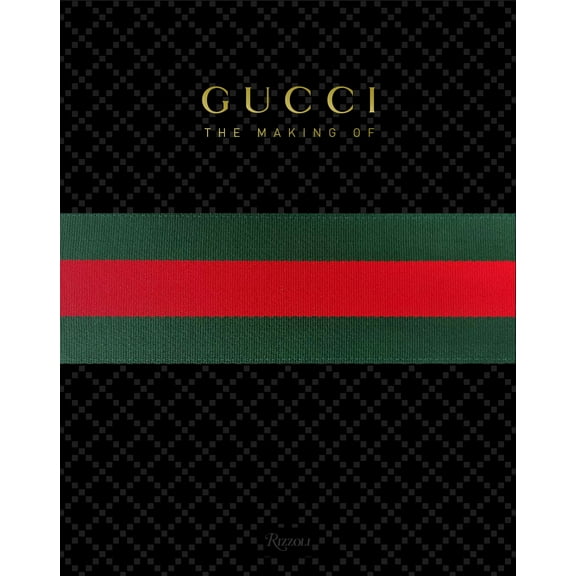 Gucci: The Making of (Hardcover)