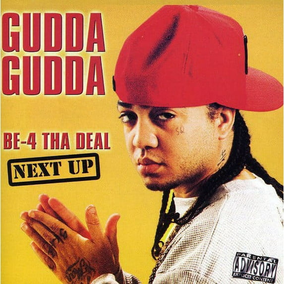 Gudda Gudda - Be-4 Tha Deal: Next Up - CD