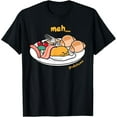 thumbnail image 1 of Gudetama "Meh" Breakfast Tee Shirt T-Shirt ,Black Color,Size M, 1 of 5