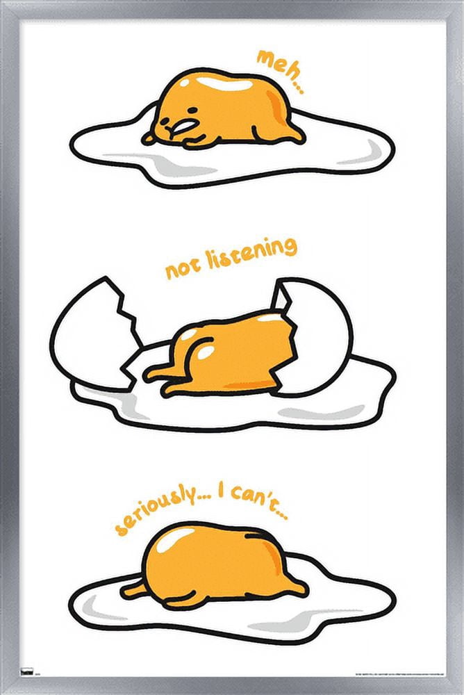 Gudetama - Not Listening Wall Poster, 22.375" x 34" Framed