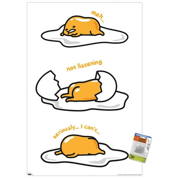 Gudetama - Not Listening Wall Poster with Pushpins, 22.375" x 34"