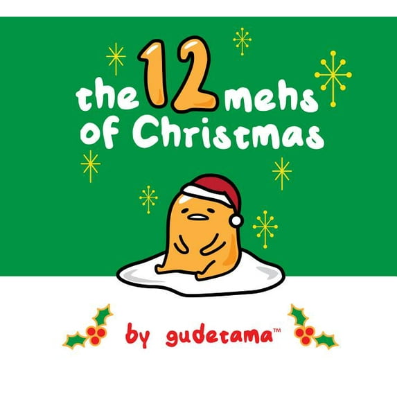 Gudetama: The Twelve Mehs of Christmas by Gudetama (Hardcover)
