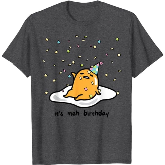 Gudetama the Lazy Egg It's Meh my Birthday Confetti Party T-Shirt Funny BD Gift For Men Women, Dark Heather Color, Size L