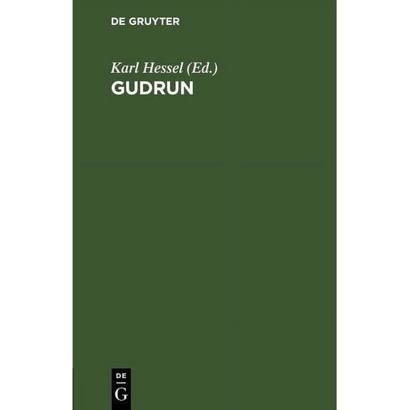 Gudrun: Ins Neuhochdeutsche bertragen, (Hardcover)