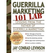 Guerilla Marketing Press Guerrilla Marketing 101 Lab Lessons from the Father of Guerrilla Marketing, Paperback
