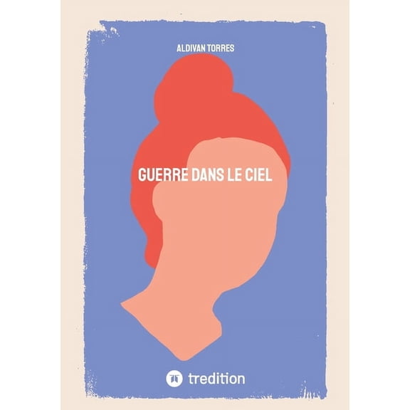 Guerre Dans le Ciel, (Paperback)