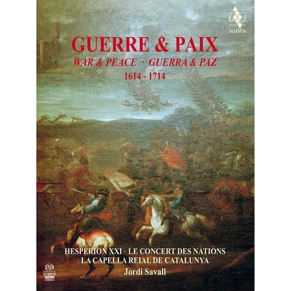 Guerre & Paix / Savall,Jordi - War & Peace 1614-1714 - Music & Performance - SACD