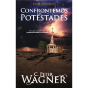 Guerrero en Oracion Los Confrontemos las Potestades Como la Iglesia Neotestamentaria Experimento el Poder de la Guerra Espiritual A un Nive, Paperback