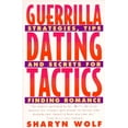 thumbnail image 1 of Pre-Owned Guerrilla Dating Tactics: Strategies, Tips, and Secrets for Finding Romance (Paperback) 0452271304 9780452271302, 1 of 1
